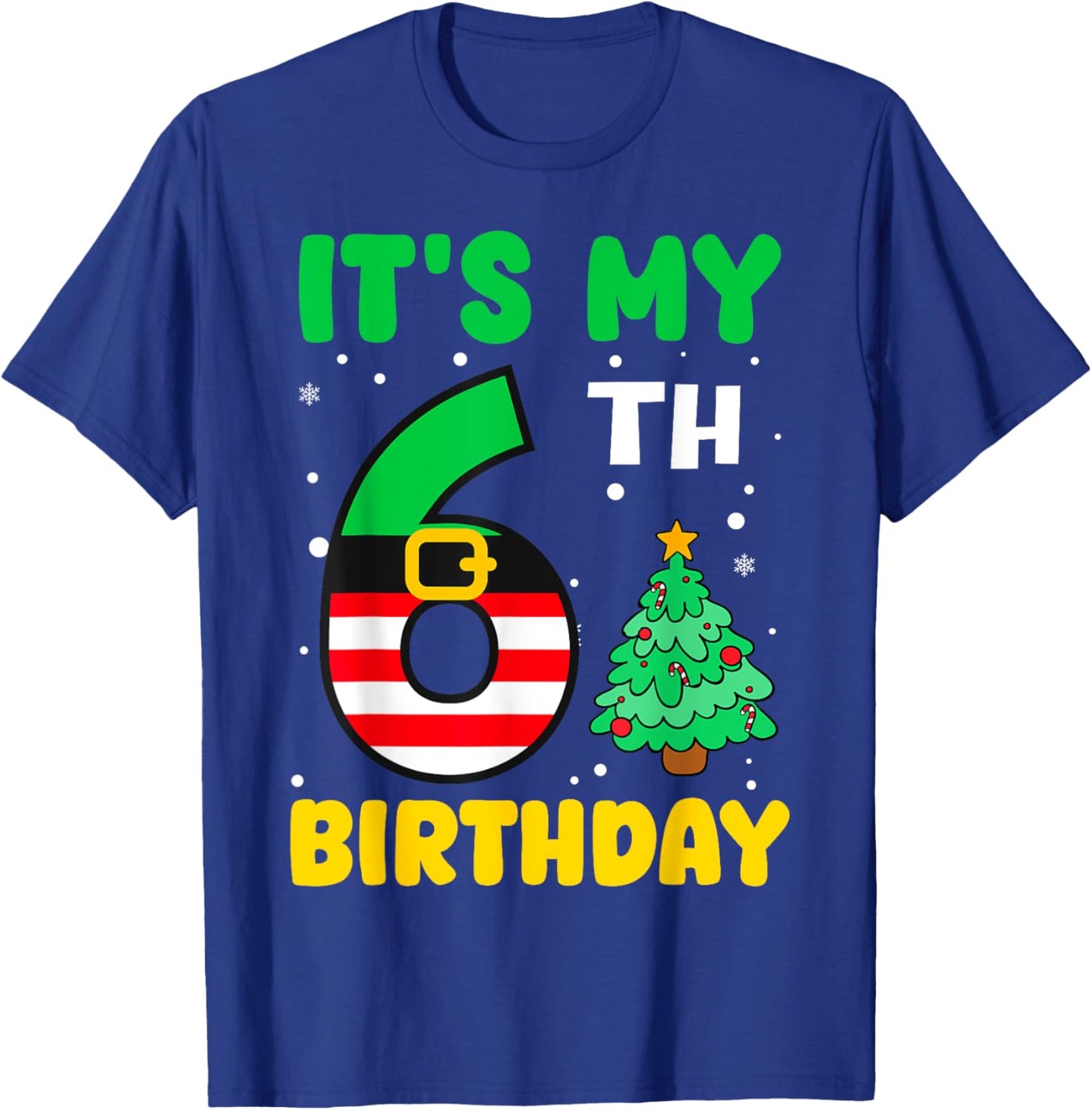 It's My 6th Birthday Christmas 6 Years Old Cute Boy Girl T-Shirt - T-Shirt | Royal