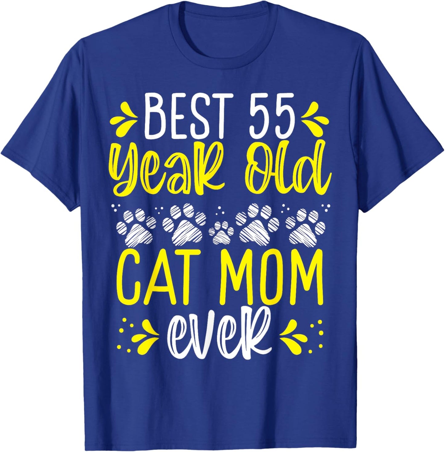 55 Birthday Idea Cat Mother 55 Year Old Cat Mom T-Shirt - T-Shirt | Royal