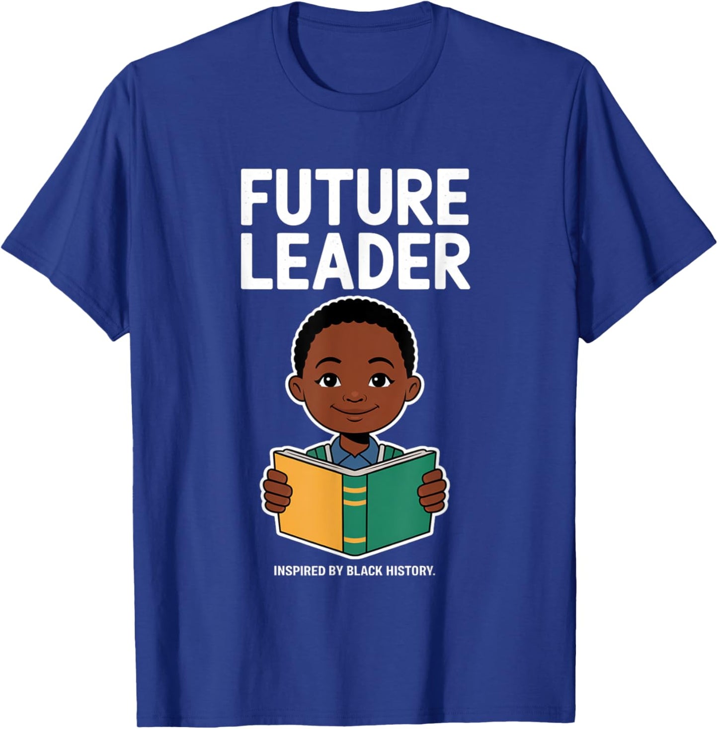 Future Leaders Inspired By Black History Empowering Children T-Shirt - T-Shirt | Royal