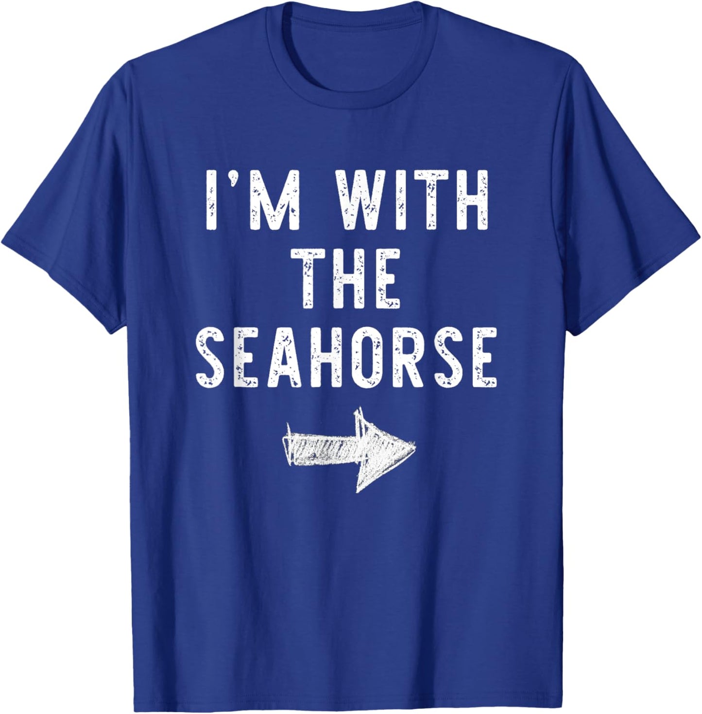I'm With The Seahorse Costume Halloween Matching Couple T-Shirt - T-Shirt | Royal