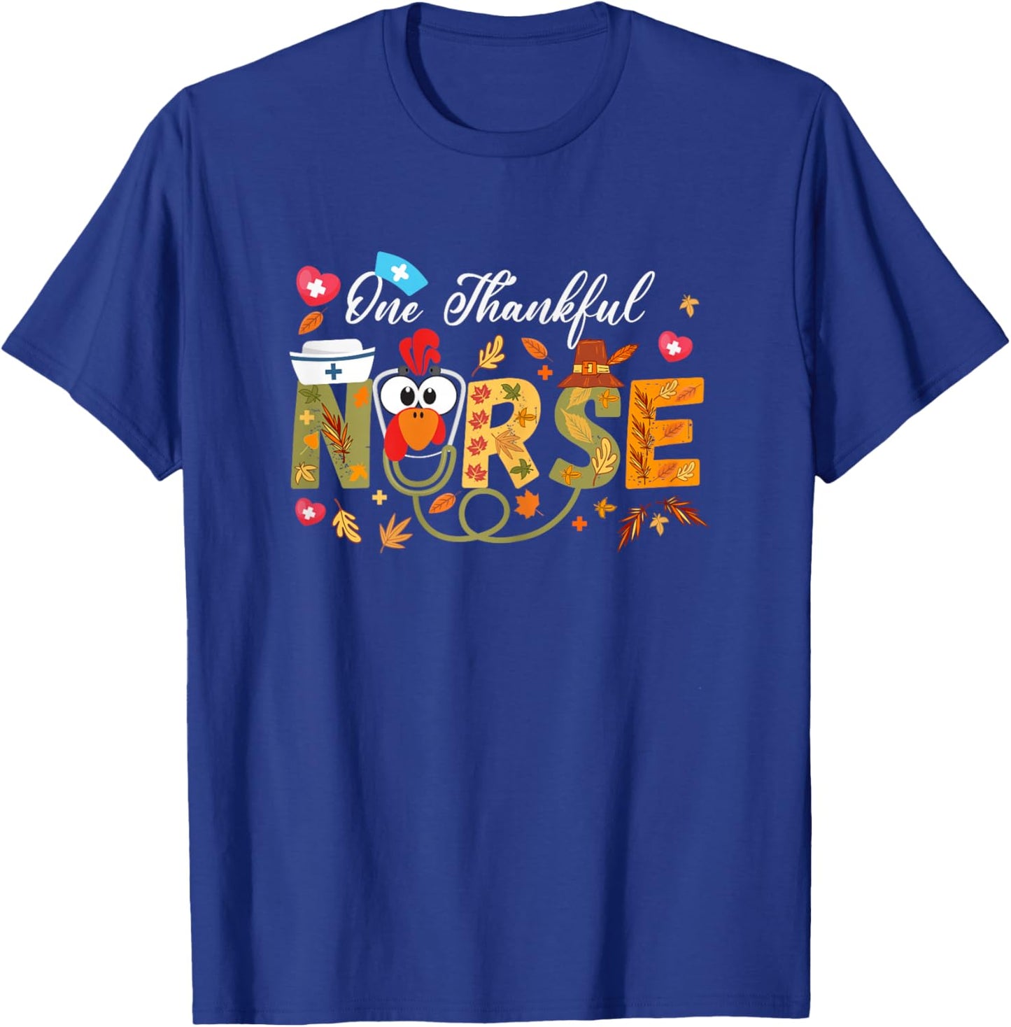 women Nurse Thanksgiving, one thankful nurse, nurses Turkey T-Shirt - T-Shirt | Royal
