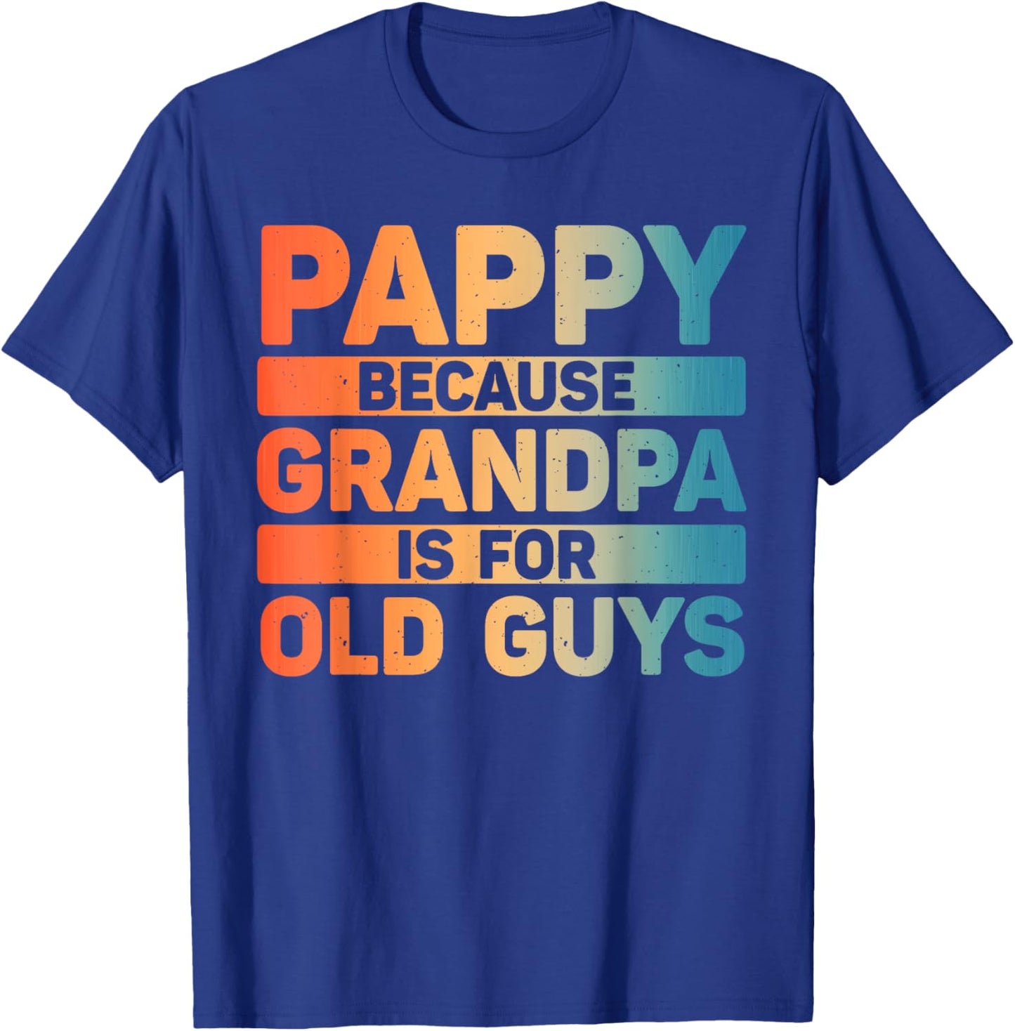 Pappy Design For Grandpa From Grandkids Father's Day Pappy T-Shirt - T-Shirt | Royal