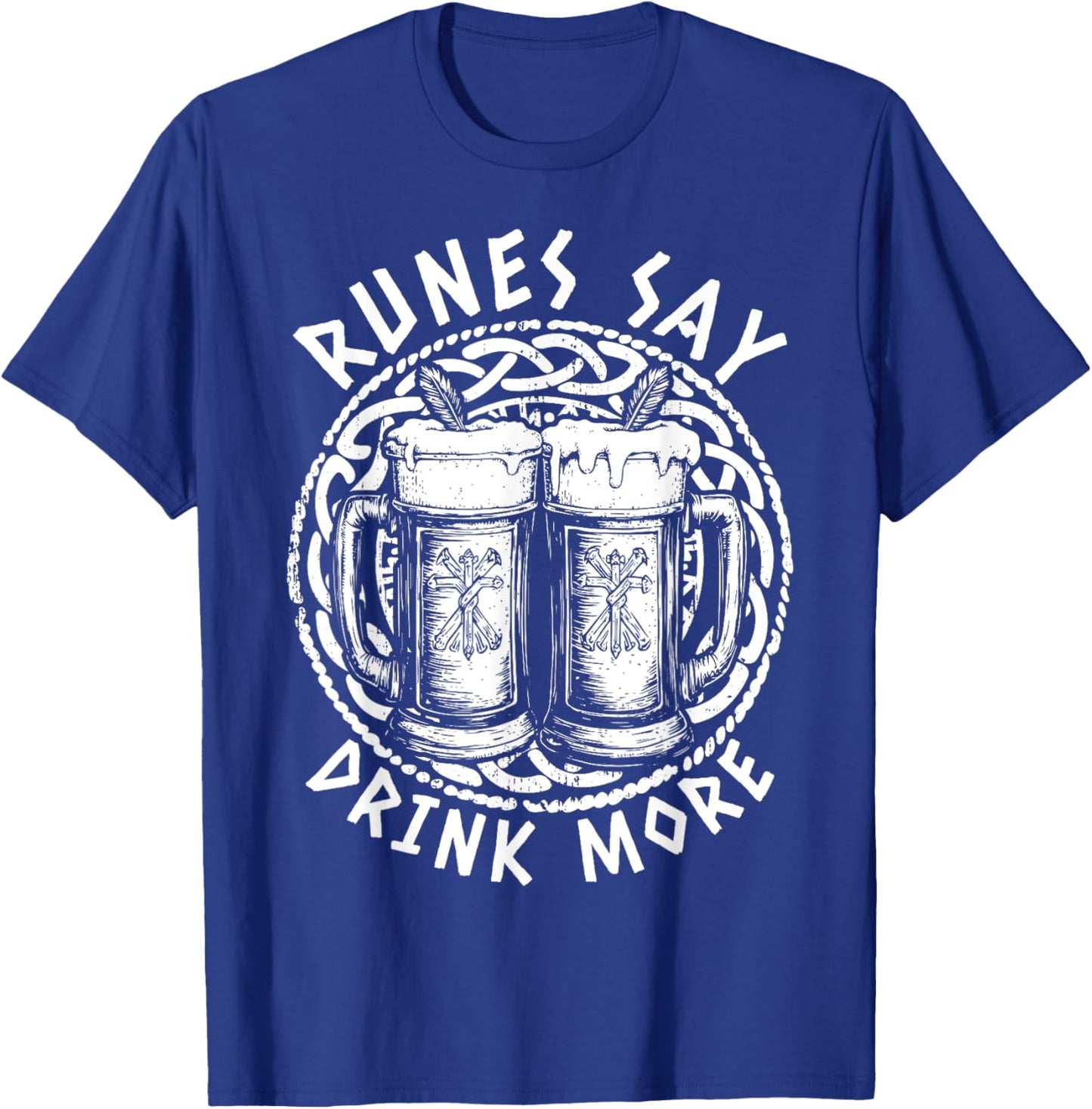 Runes Say Drink More Beer Drinking Rune Funny Viking T-Shirt - T-Shirt | Royal