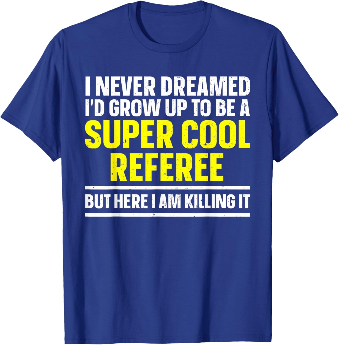 Cool Referee Design Women Reffing Sports Ref Referee T-Shirt - T-Shirt | Royal