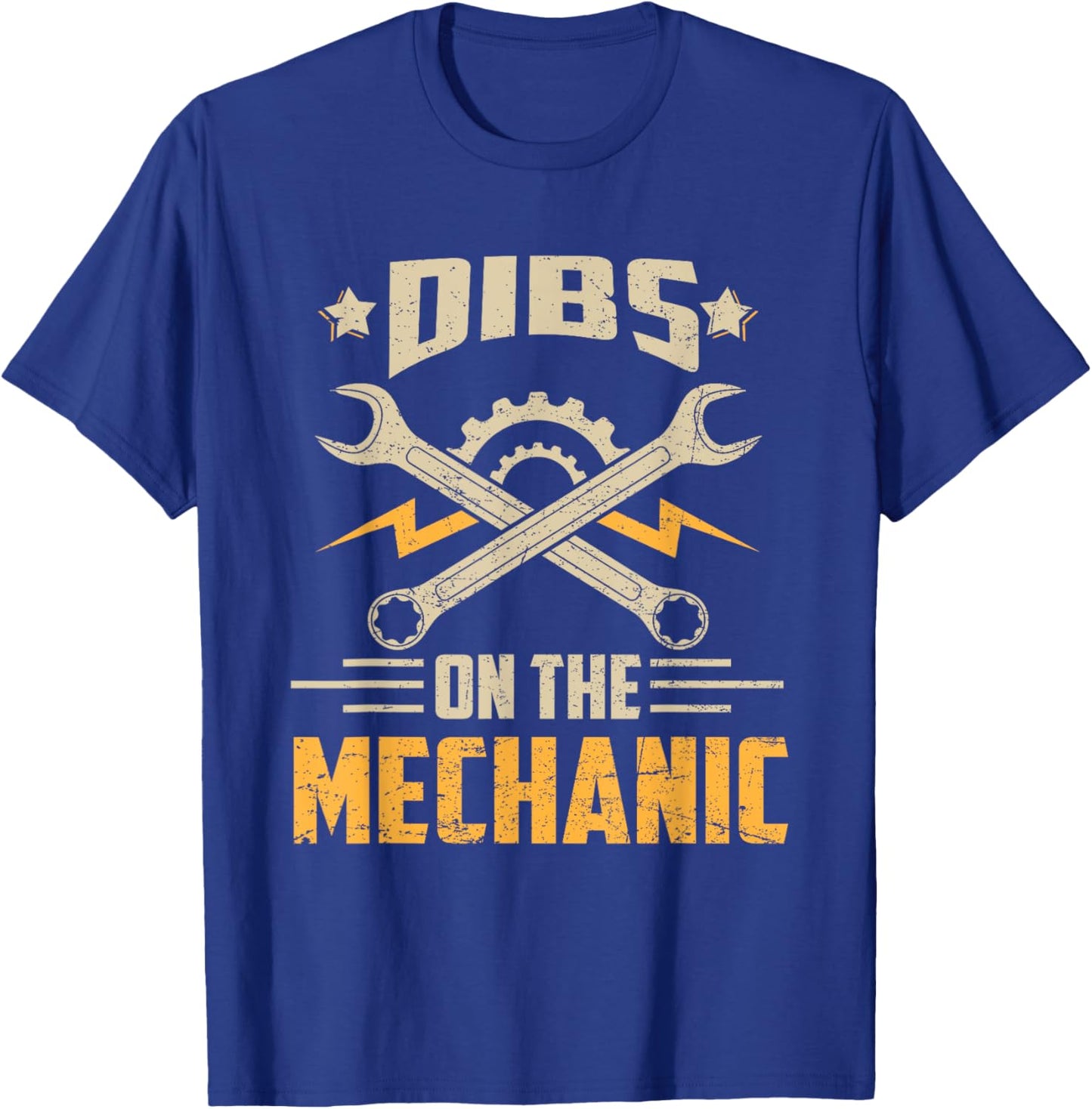 Dibs On The Mechanic Wife Girlfriend Funny Saying Joke T-Shirt - T-Shirt | Royal
