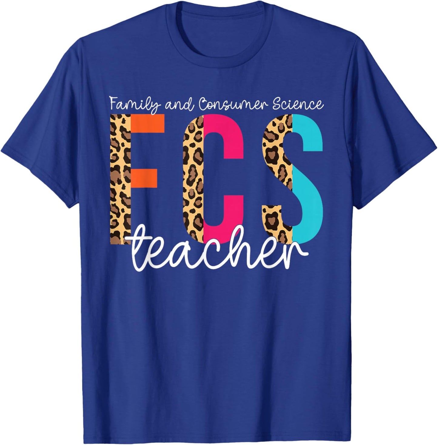 Home Ec Teacher Family and Consumer Science FCS Teacher T-Shirt - T-Shirt | Royal