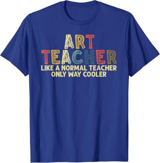 Art Teacher Design Women Artist Teaching Art School T-Shirt - T-Shirt | Royal