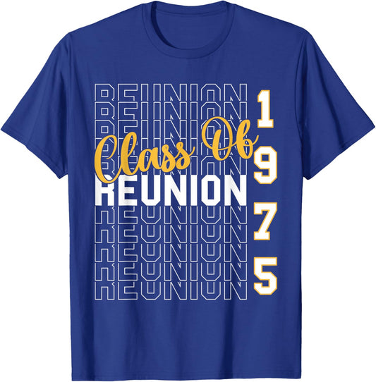 Class Of 1975 Reunion - Class Of 75 Highschool Reunion T-Shirt - T-Shirt | Royal
