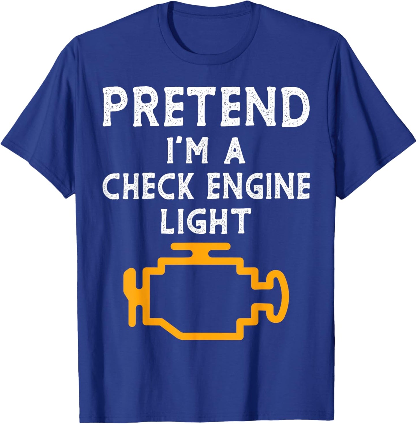 Pretend I'm a Check Engine Light Halloween Costume Men Boys T-Shirt - T-Shirt | Royal