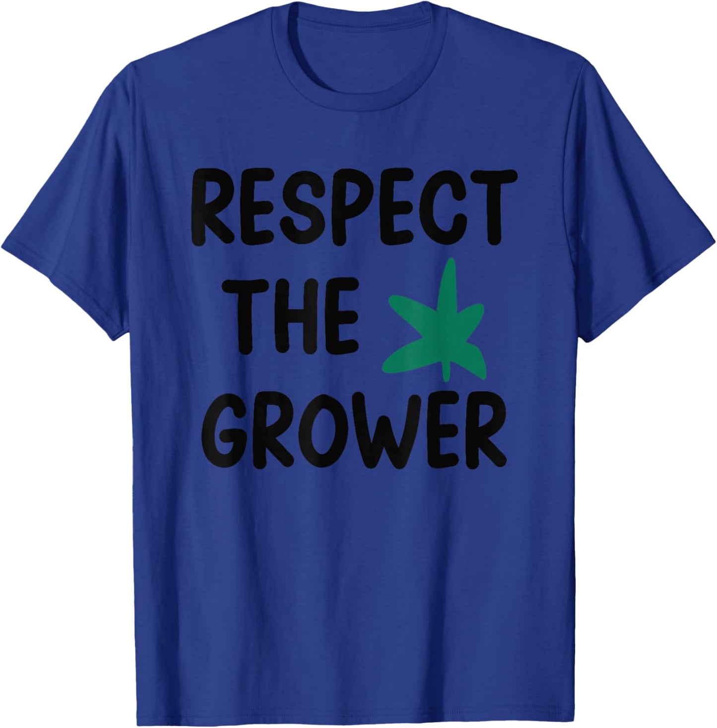 Respect The Grower Funny Women T-Shirt - T-Shirt | Royal