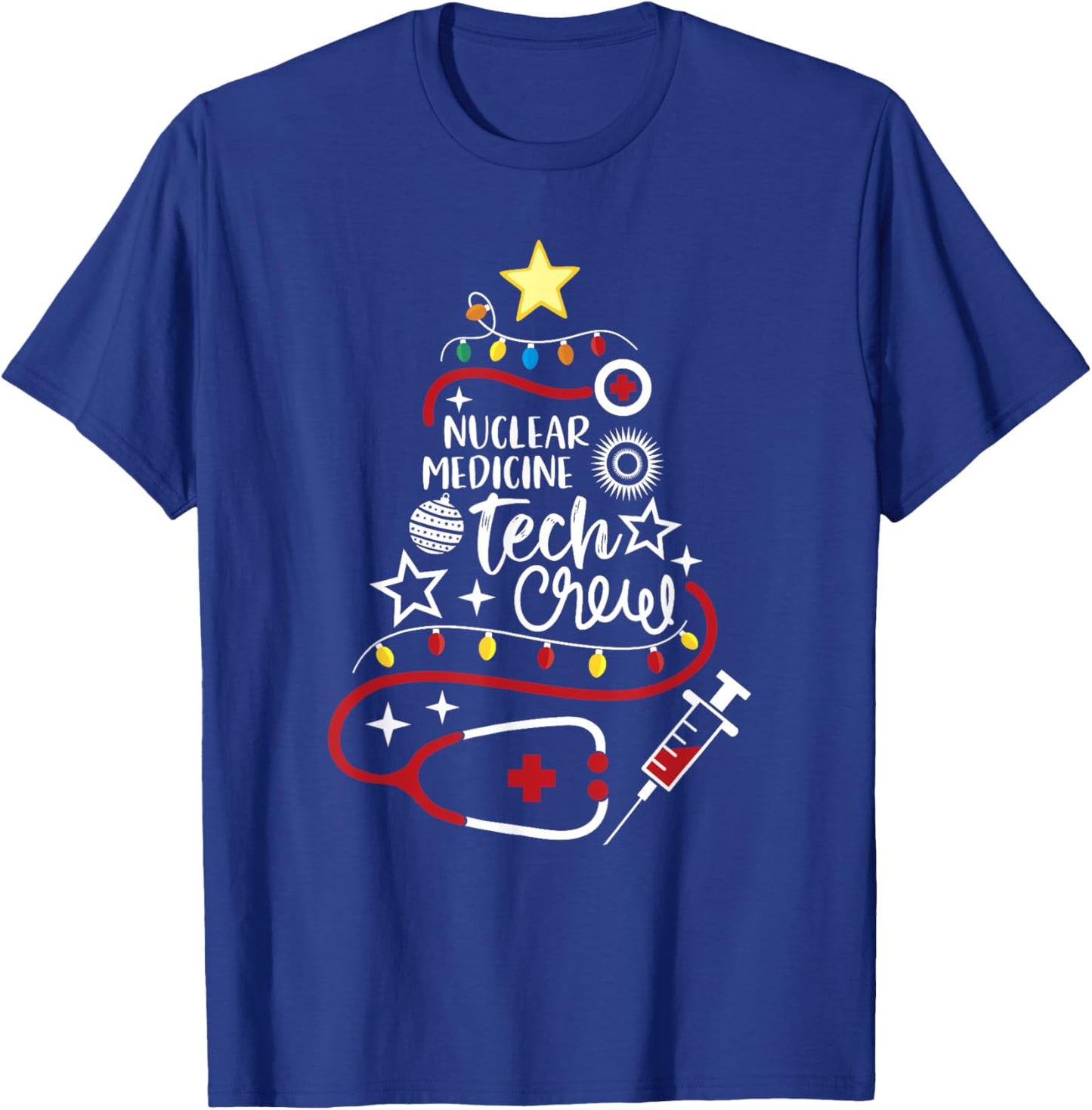 Nuclear Medicine Tech Crew Christmas Nuke Med Technologist T-Shirt - T-Shirt | Royal