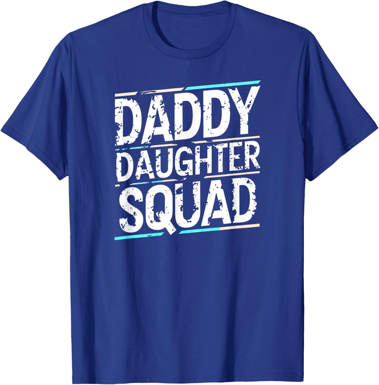 Dad Daughter Squad Daddy's Girl Family Matching Papa Father T-Shirt - T-Shirt | Royal