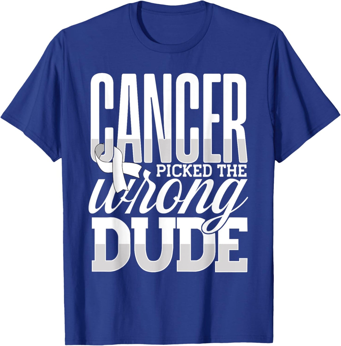Lung Cancer Awareness Support, Cancer Picked The Wrong Dude T-Shirt - T-Shirt | Royal