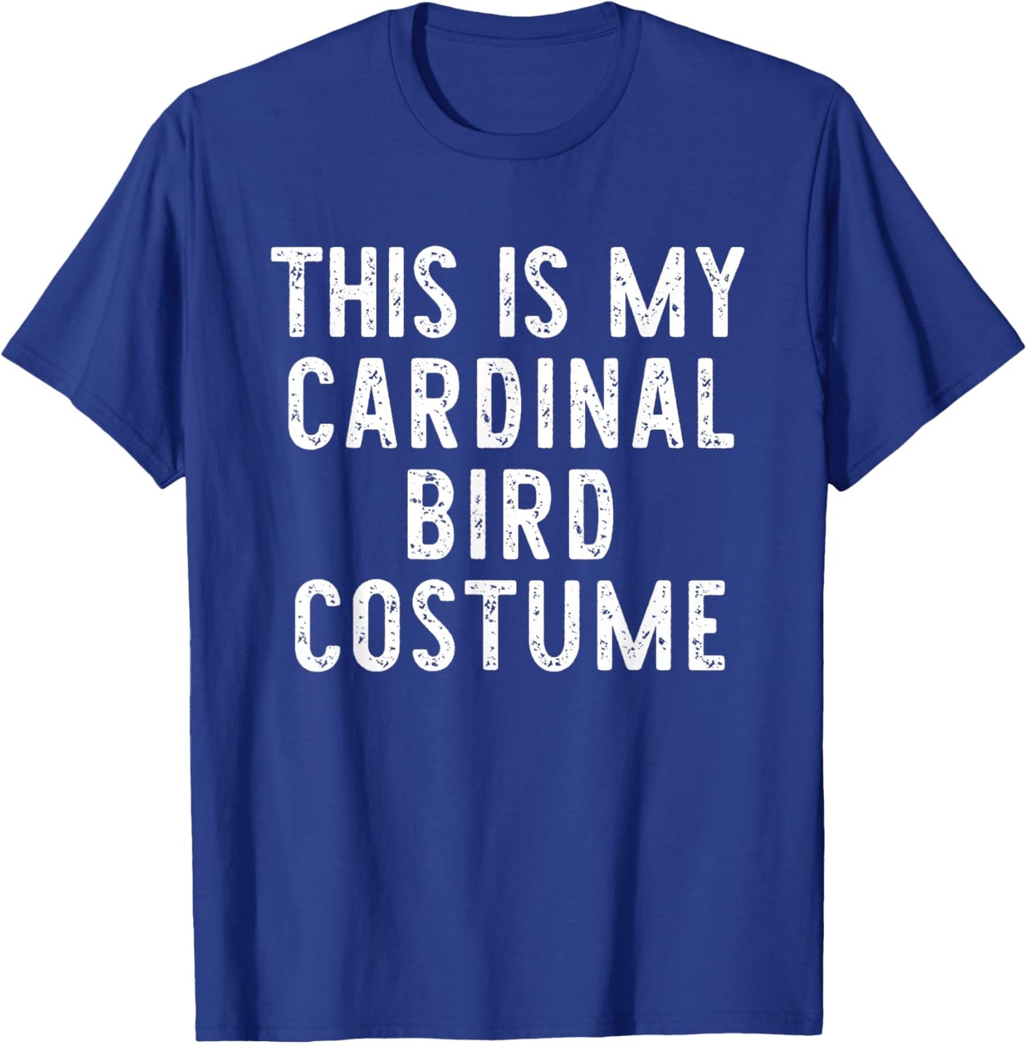 This is My Cardinal Bird Costume Halloween Simple Kids Adult T-Shirt - T-Shirt | Royal