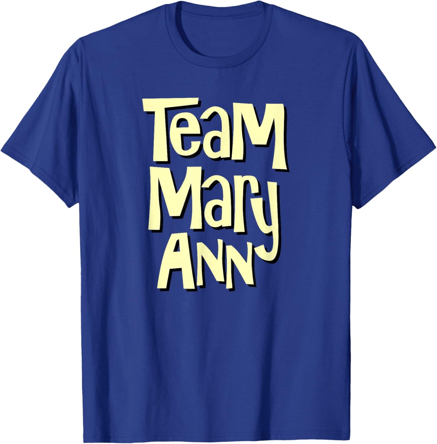 Team Mary Ann Funny T-Shirt - T-Shirt | Royal
