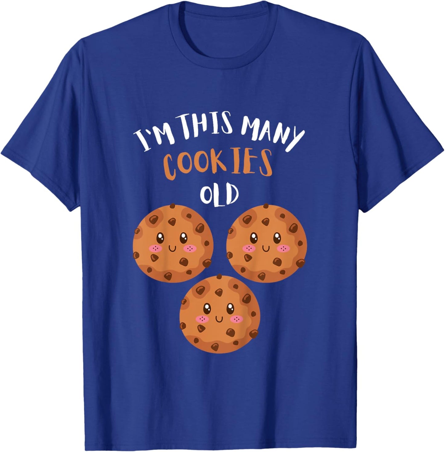 I'm This Many Cookies Old Cookie 3rd Birthday 3 Years Old T-Shirt - T-Shirt | Royal