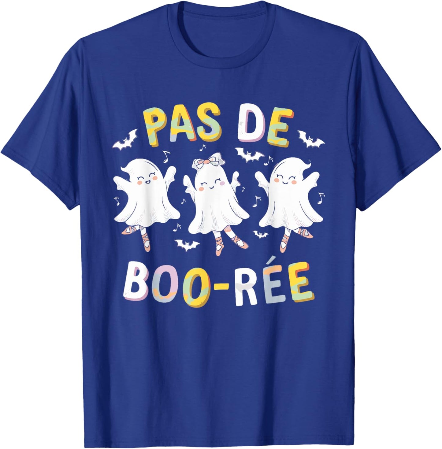 Pas de BOO-rée Ghost Ballet Dancer Halloween Dance Teacher T-Shirt - T-Shirt | Royal