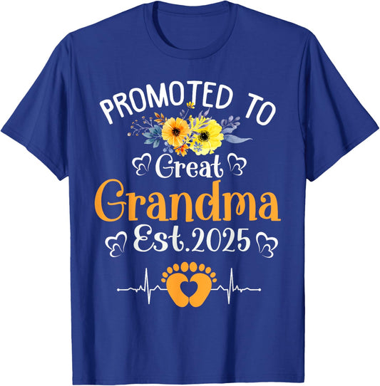Promoted To Great Grandma Est 2025 Soon To Be Grandma Flower T-Shirt - T-Shirt | Royal