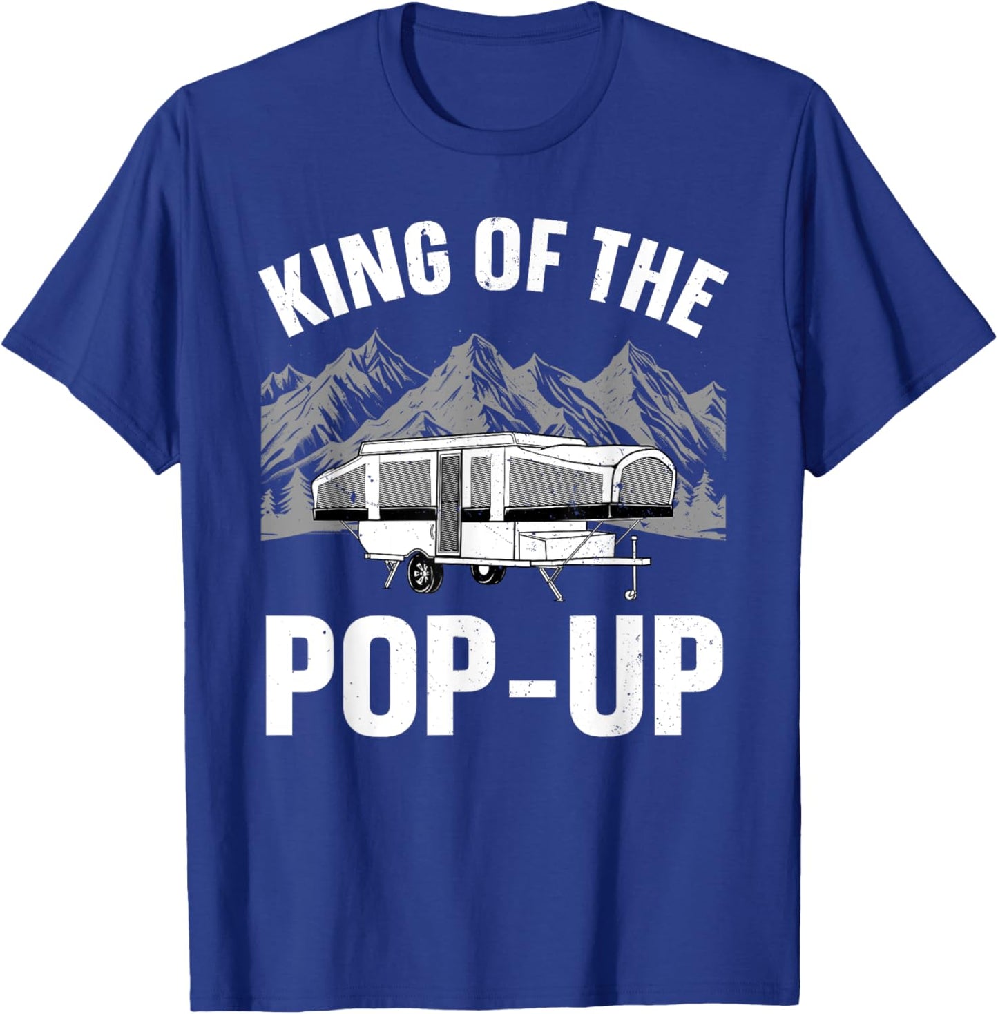 Funny Pop Up Camper Art Dad Pop Up Trailer Camping T-Shirt - T-Shirt | Royal