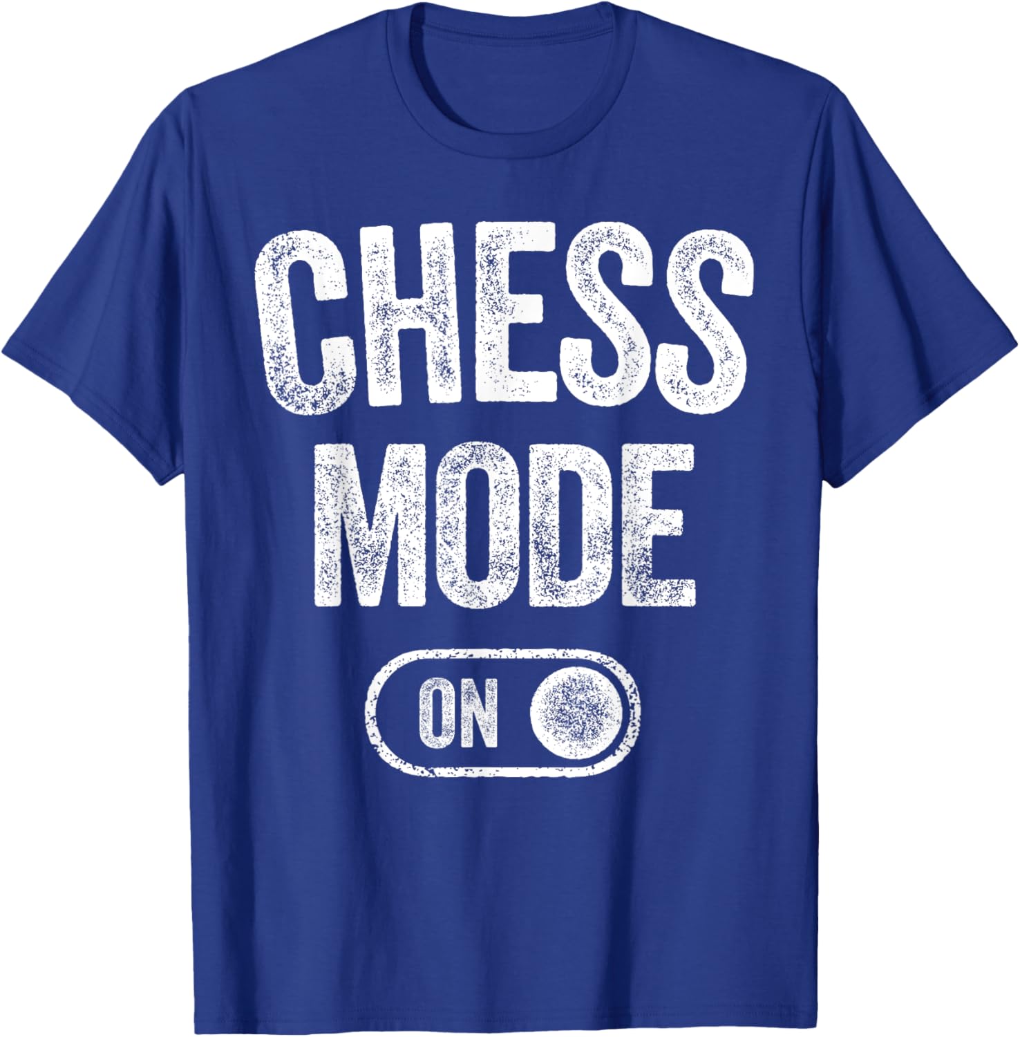 Chess Mode On Funny Grandmaster Gift Chess Player Fan T-Shirt - T-Shirt | Royal