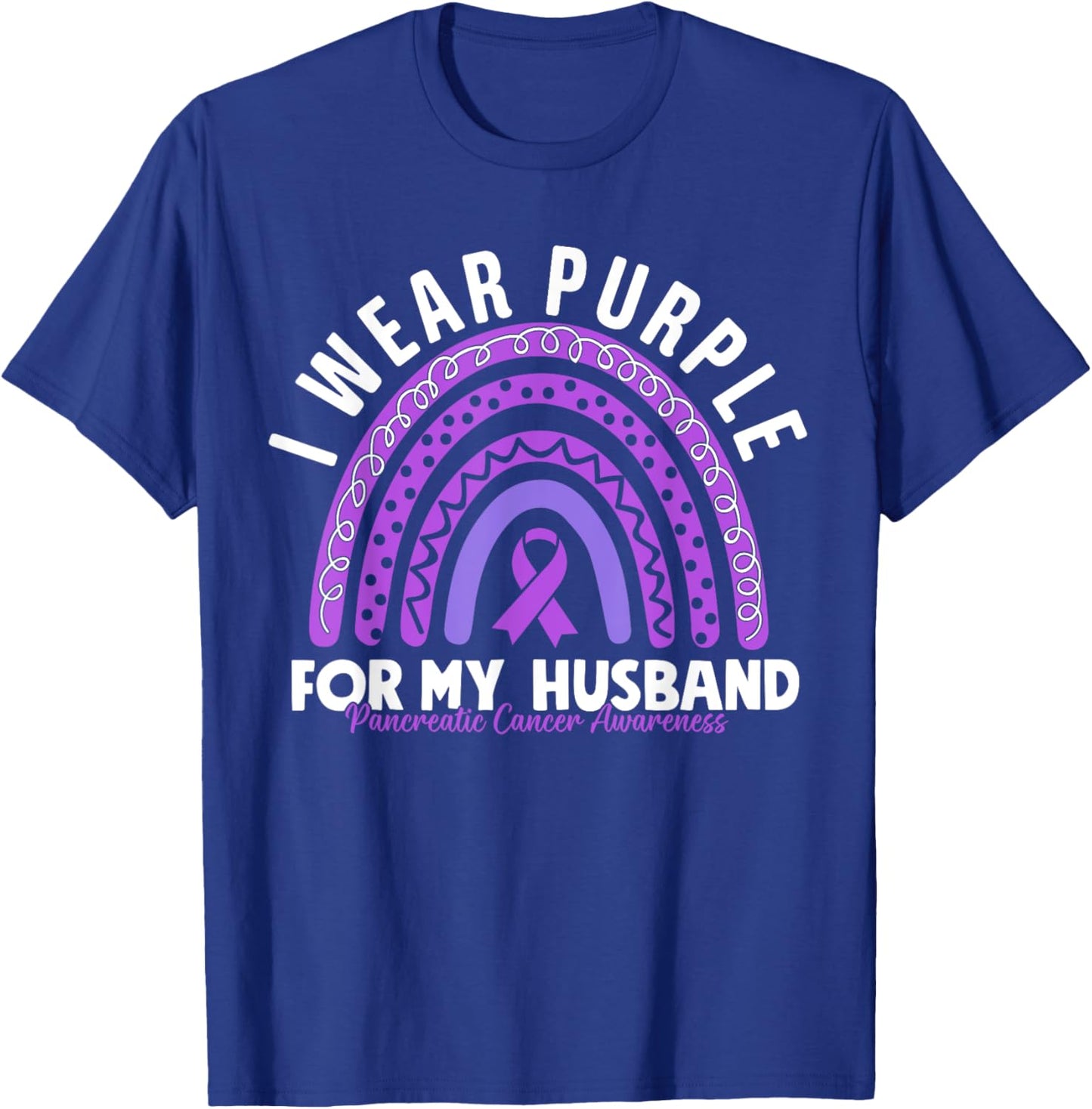 Pancreatic Cancer Awareness I Wear Purple For My Husband T-Shirt - T-Shirt | Royal