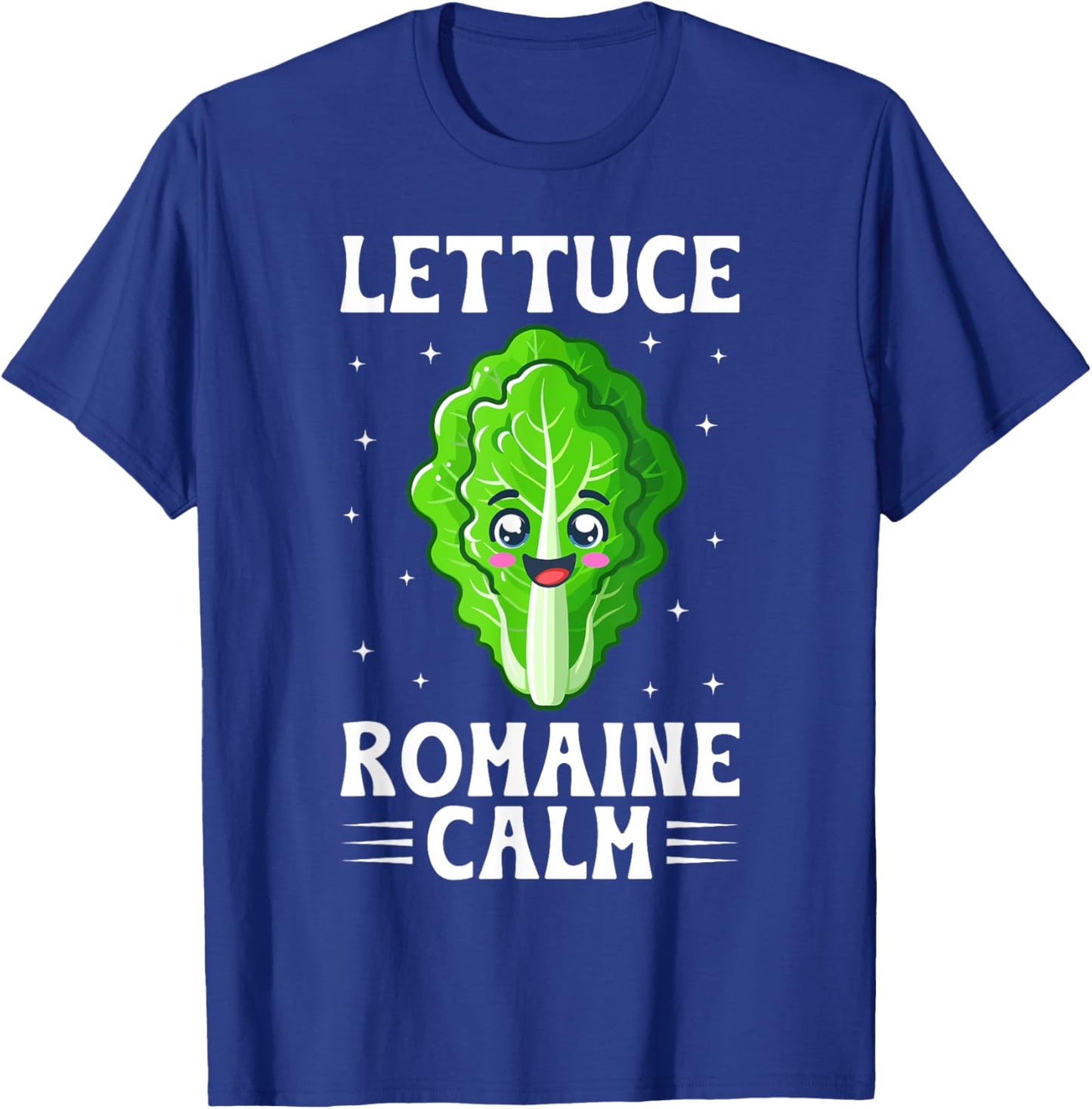 Lettuce Romaine Calm Funny Vegetable Pun Men Women Veggie T-Shirt - T-Shirt | Royal