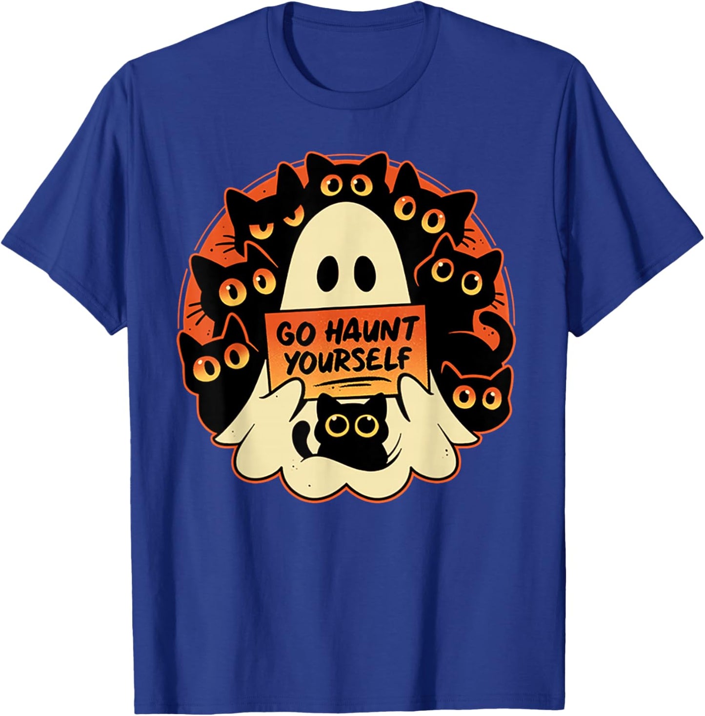 Go Haunt Yourself Funny Rude Cursing Ghost Black Cat T-Shirt - T-Shirt | Royal