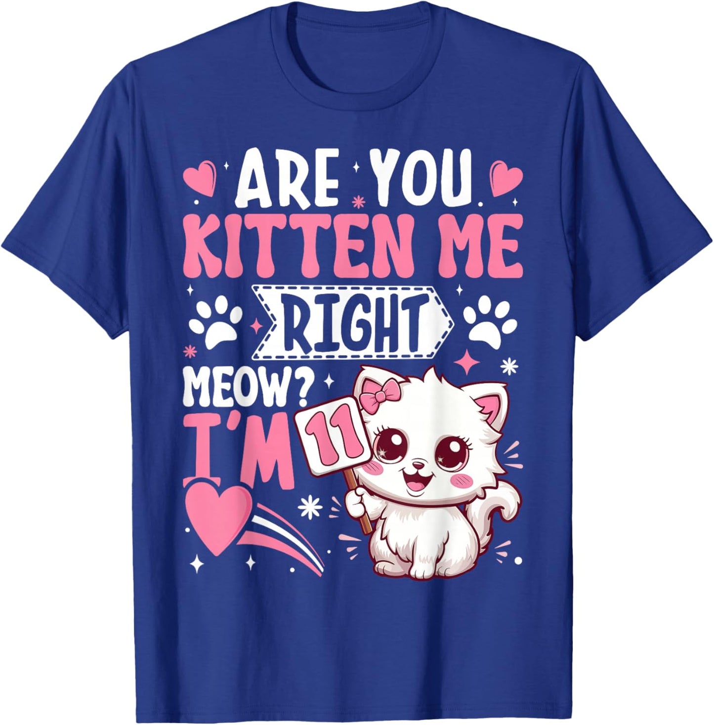 11th Birthday Shirt Girl 11 Year Old Kitten Cat Happy Bday T-Shirt - T-Shirt | Royal
