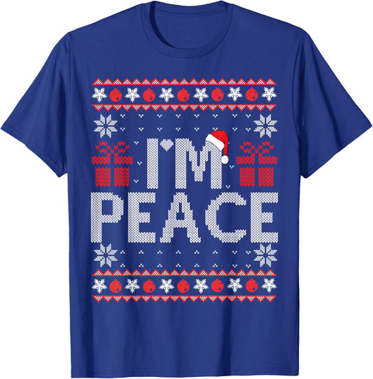 I Come In Peace I'm Peace Matching Ugly Christmas Sweater T-Shirt - T-Shirt | Royal