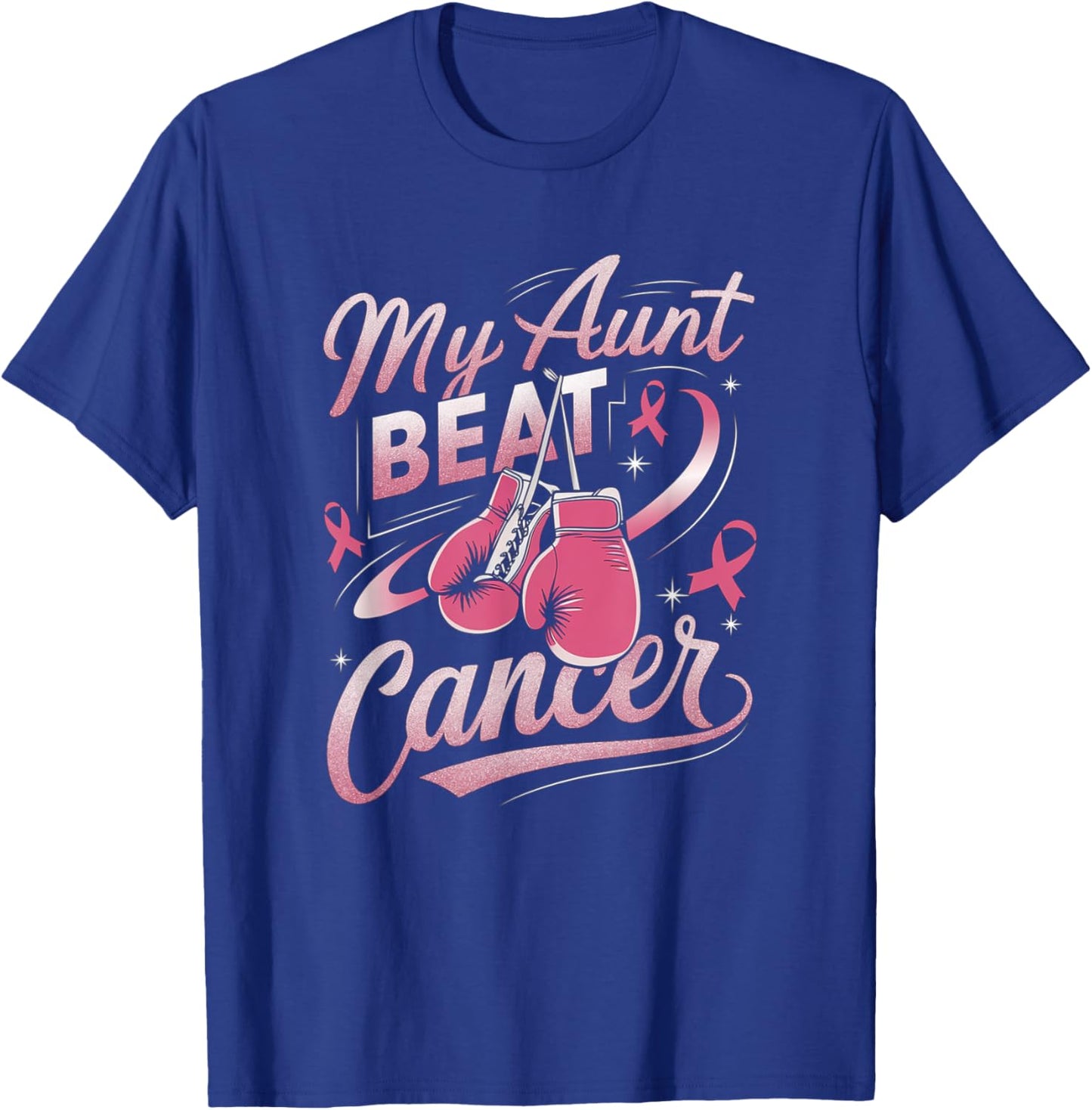 My Aunt Beat Cancer Support Breast Cancer Awareness T-Shirt - T-Shirt | Royal