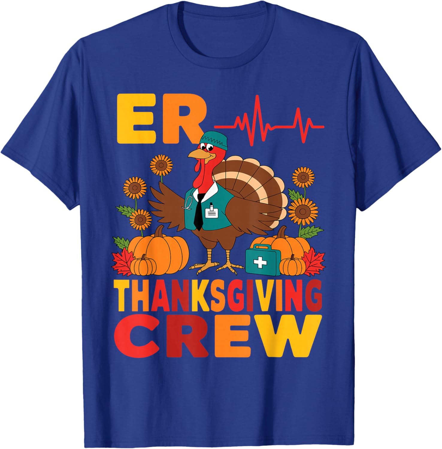 ER Thanksgiving Nurse Crew Thanksgiving Emergency Nurses T-Shirt - T-Shirt | Royal