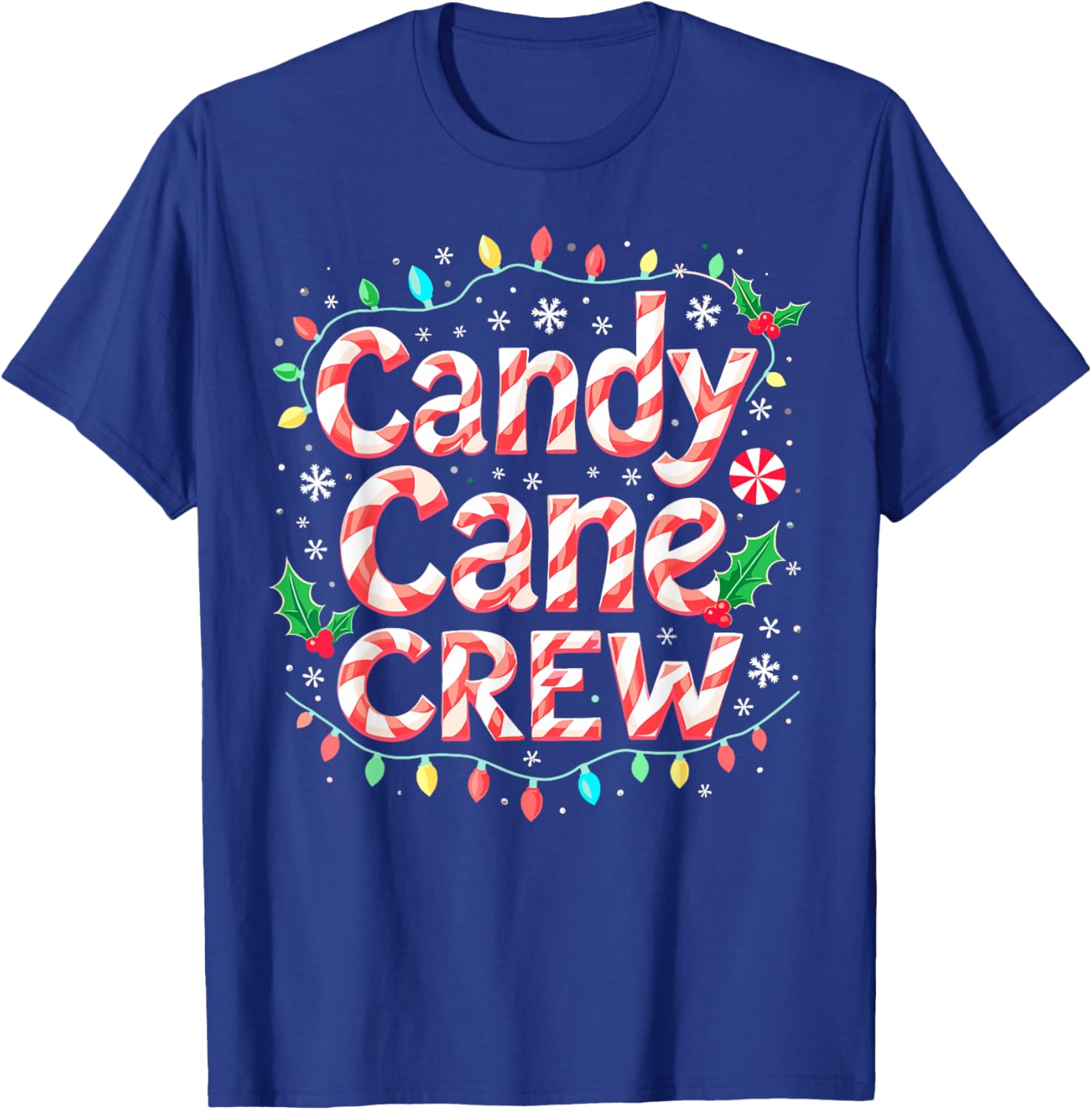 Candy Cane Crew Christmas Lights Funny Xmas Party T-Shirt - T-Shirt | Royal