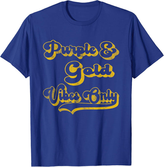 Purple Gold Vibes Only School Pride Team Colors Retro T-Shirt - T-Shirt | Royal