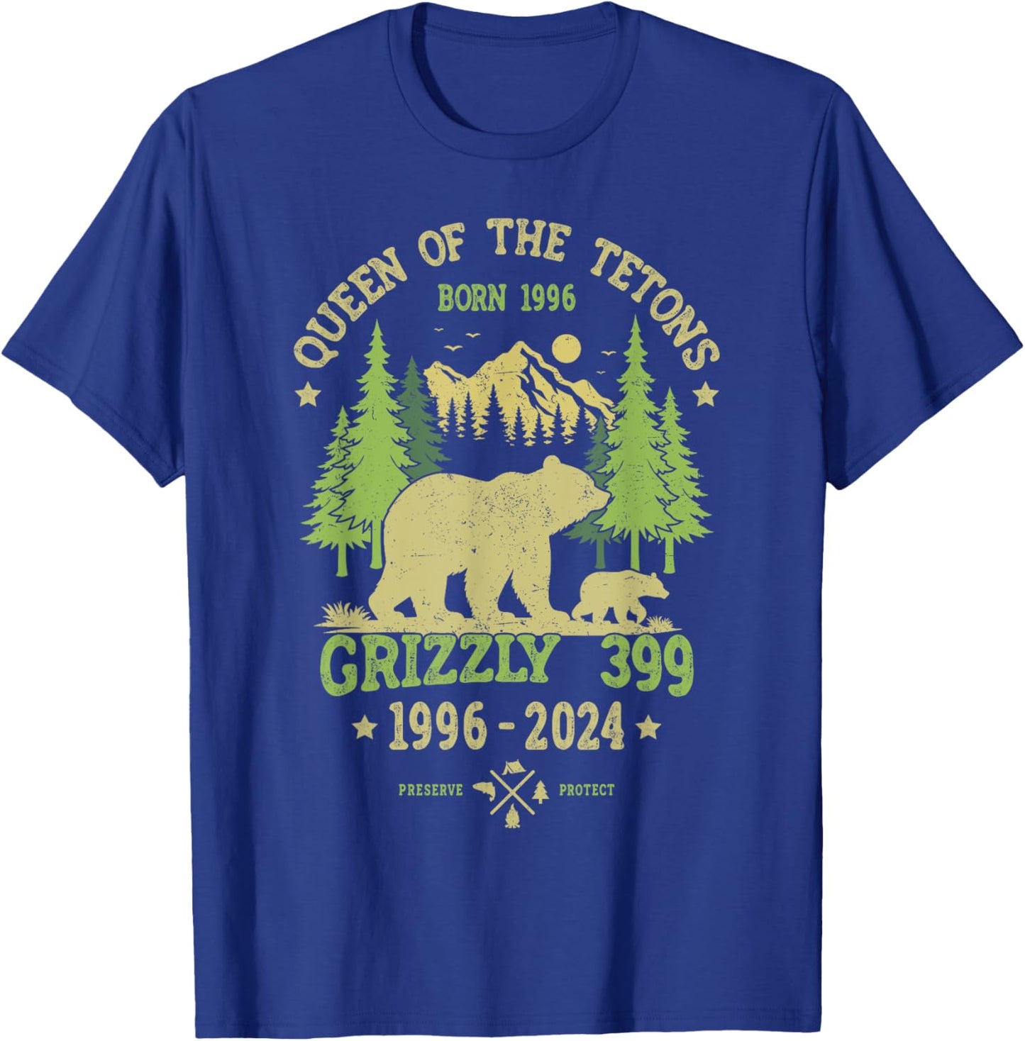 Queen Of The Tetons Grizzly 399 National Park 1996-2024 T-Shirt - T-Shirt | Royal
