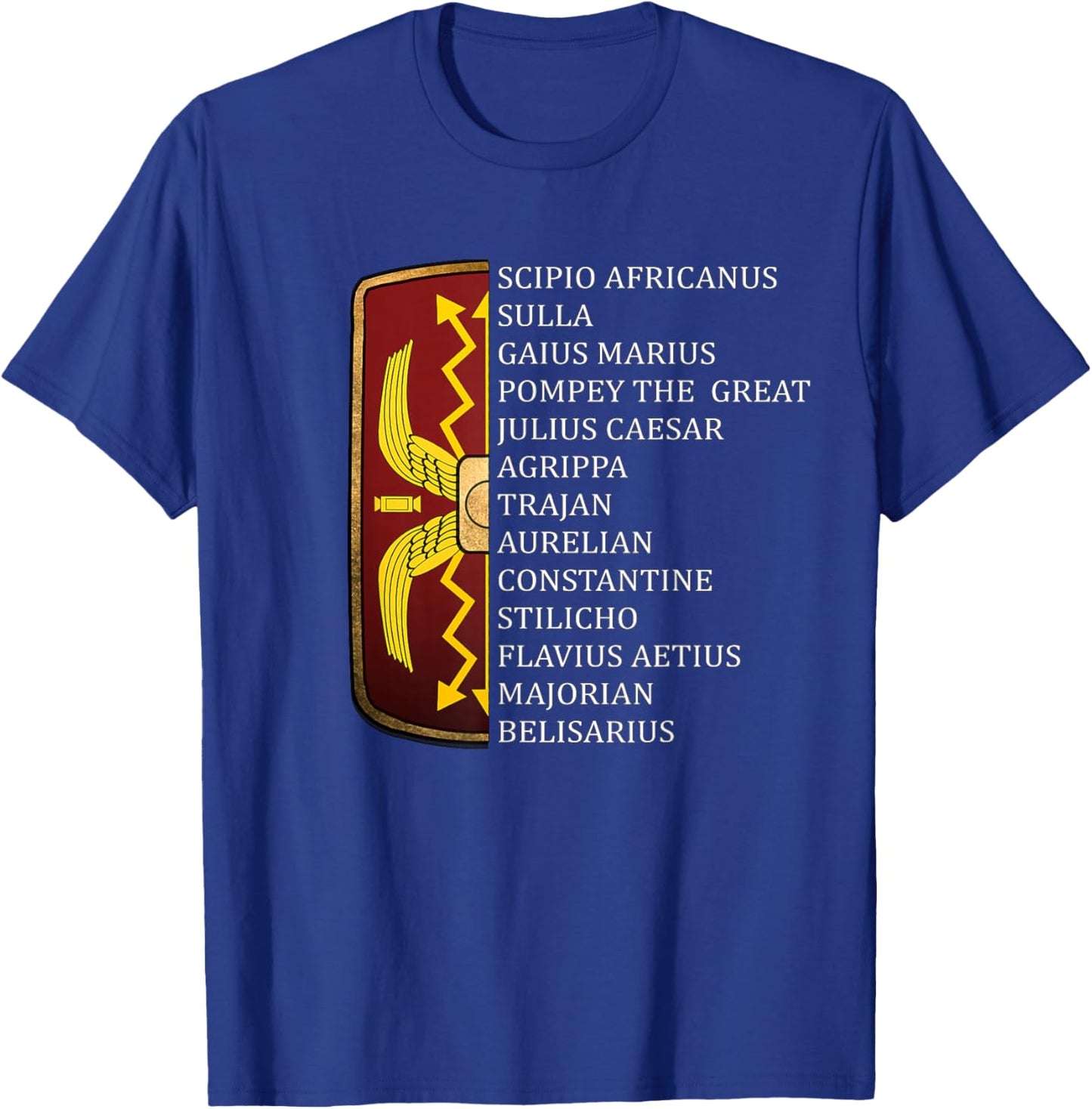 Ancient Roman Generals Legions of Rome T-Shirt - T-Shirt | Royal
