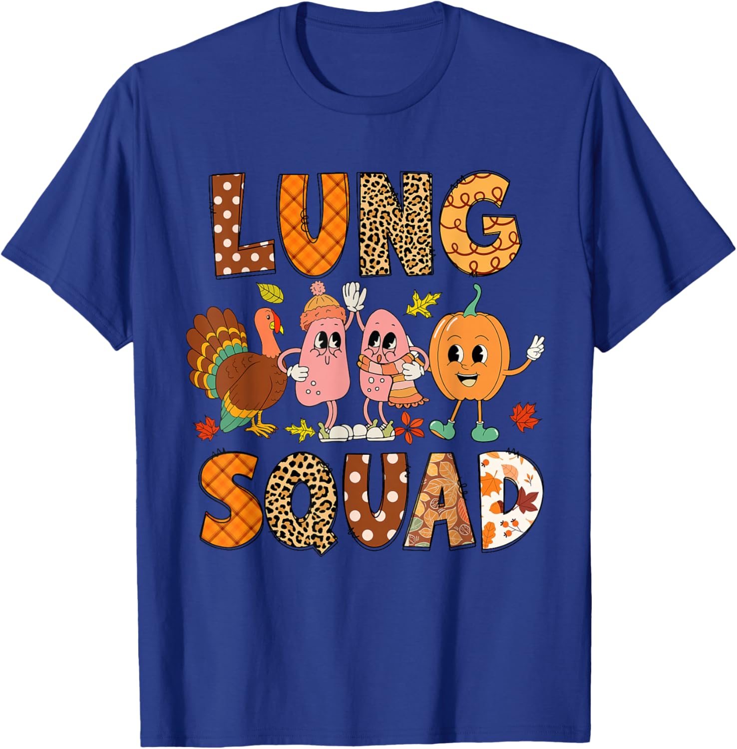 Lung Squad Turkey Pumpkin Respiratory Therapist Thanksgiving T-Shirt - T-Shirt | Royal