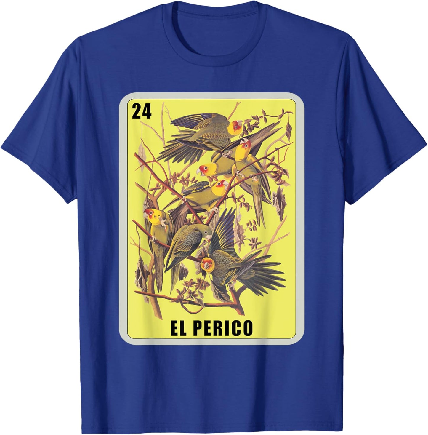 El Perico Card Parakeet Mexican Lottery Card T-Shirt - T-Shirt | Royal