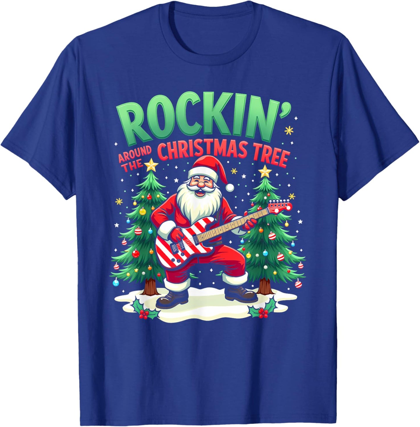 Rockin Around The Christmas Tree T-Shirt - T-Shirt | Royal