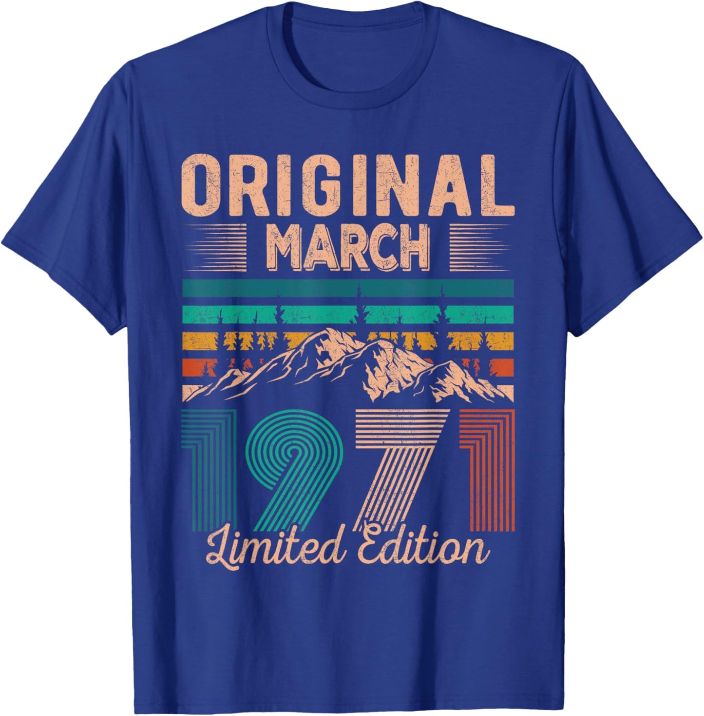Original March 1971 Born in March 1971 Birthday T-Shirt - T-Shirt | Royal