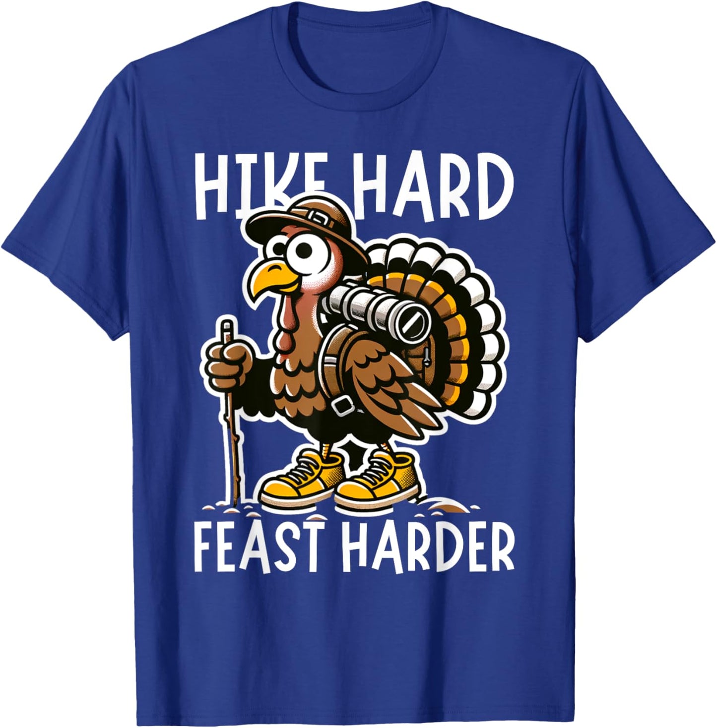 Funny Saying Turkey Hiking Thanksgiving Humor for Hikers T-Shirt - T-Shirt | Royal
