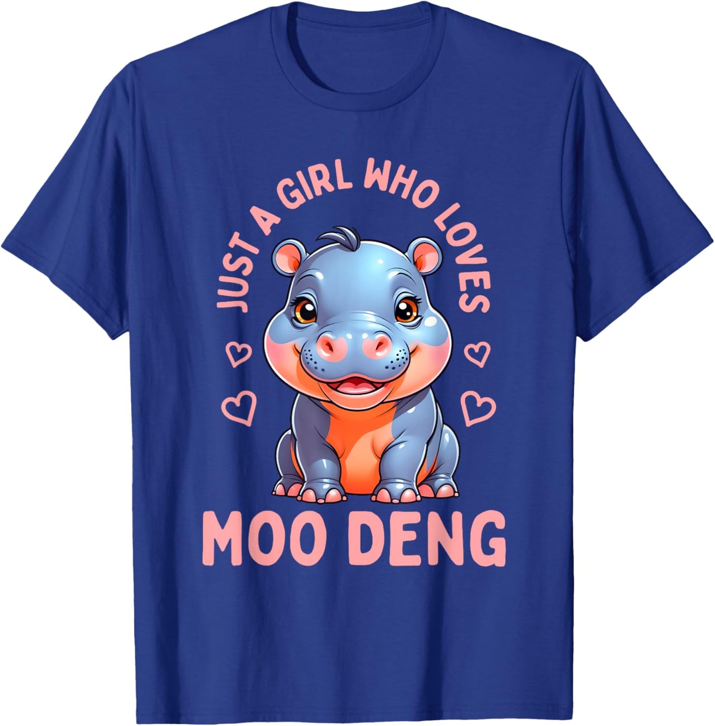 A Girl Who Loves Moo Deng Hippo Women Toddler Girls T-Shirt - T-Shirt | Royal