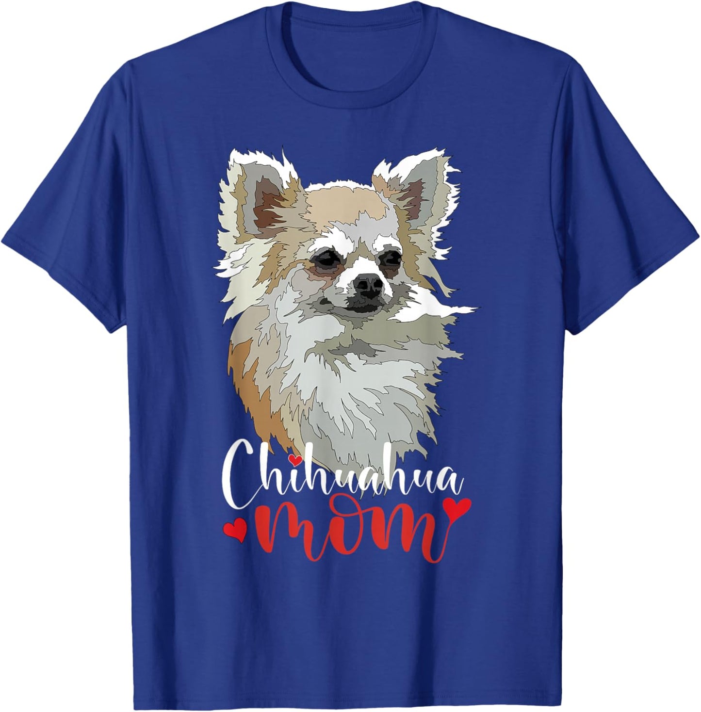 Chihuahua Mom Long Hair Chiwawa Mama Long Haired Chiwawa Dog T-Shirt - T-Shirt | Royal