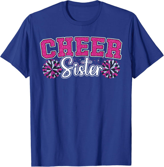 Cheer Sister My Favorite Cheerleader Calls Me Sisters Pink T-Shirt - T-Shirt | Royal