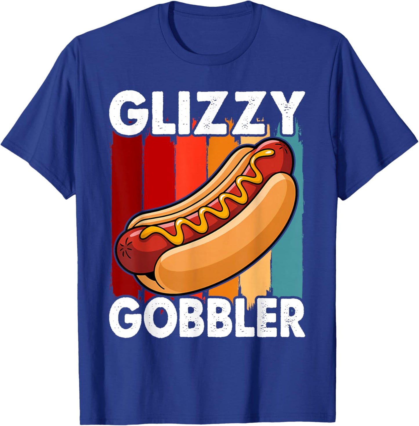 Funny Hot - Dog Glizzy Gobbler Number One Glizzy Gladiator T-Shirt - T-Shirt | Royal