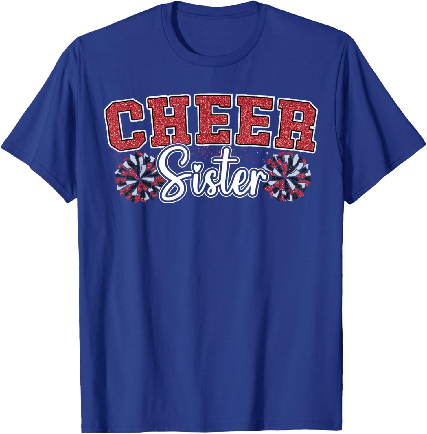 Cheer Sister My Favorite Cheerleader Calls Me Sisters Red T-Shirt - T-Shirt | Royal