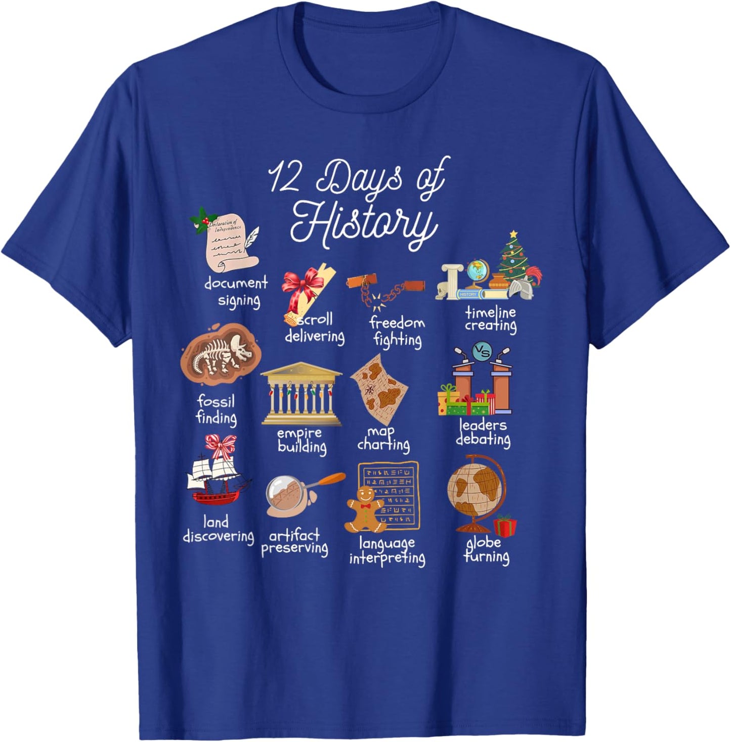 12 Day Of History Teacher Christmas Social Studies Student T-Shirt - T-Shirt | Royal