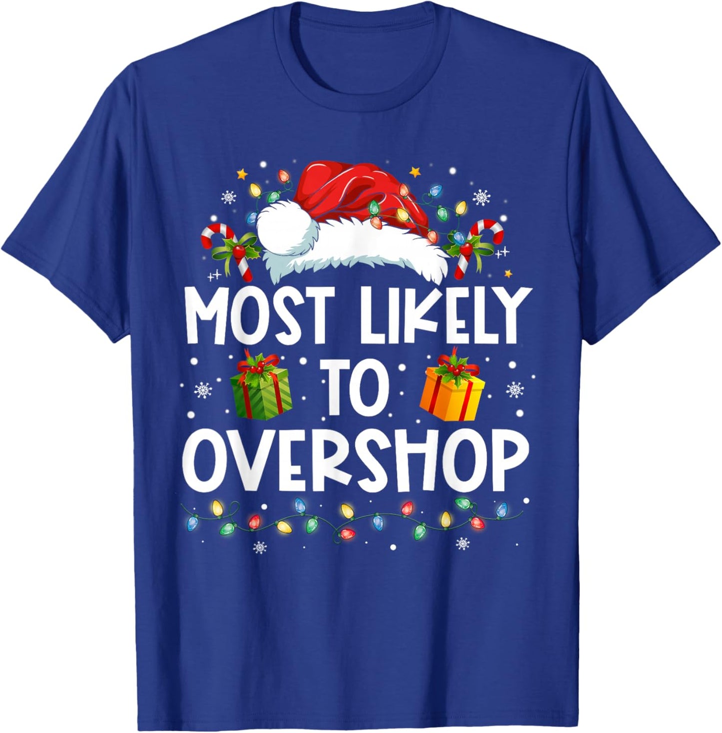 Most Likely To Overshop Shopping Family Crew Christmas T-Shirt - T-Shirt | Royal