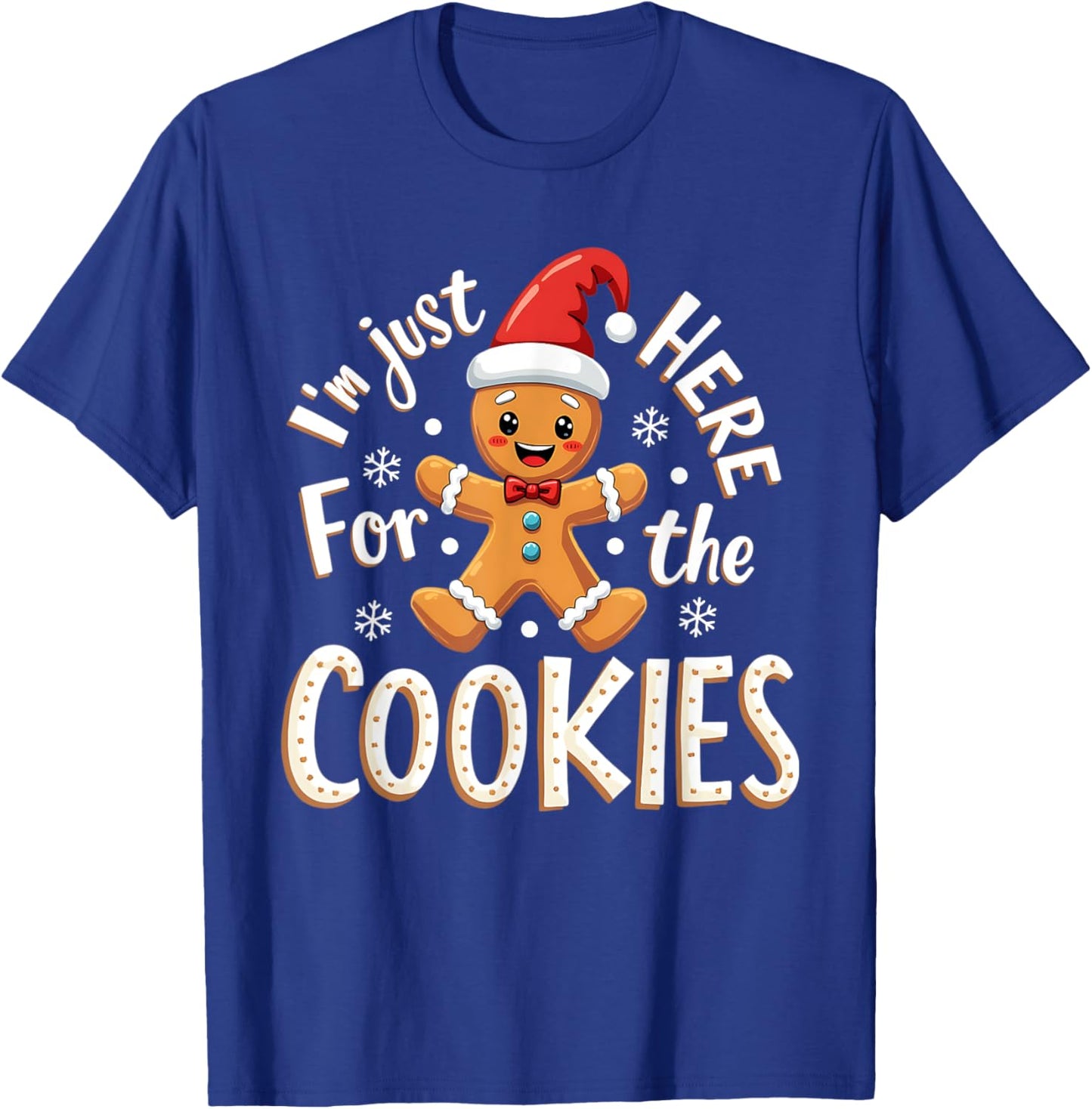 Christmas Baking Team I'm Just Here For The Cookies Funny Christmas Cookies Outfit -Adults Black XS Regular Small Short Sleeve T-Shirt - T-Shirt | Royal