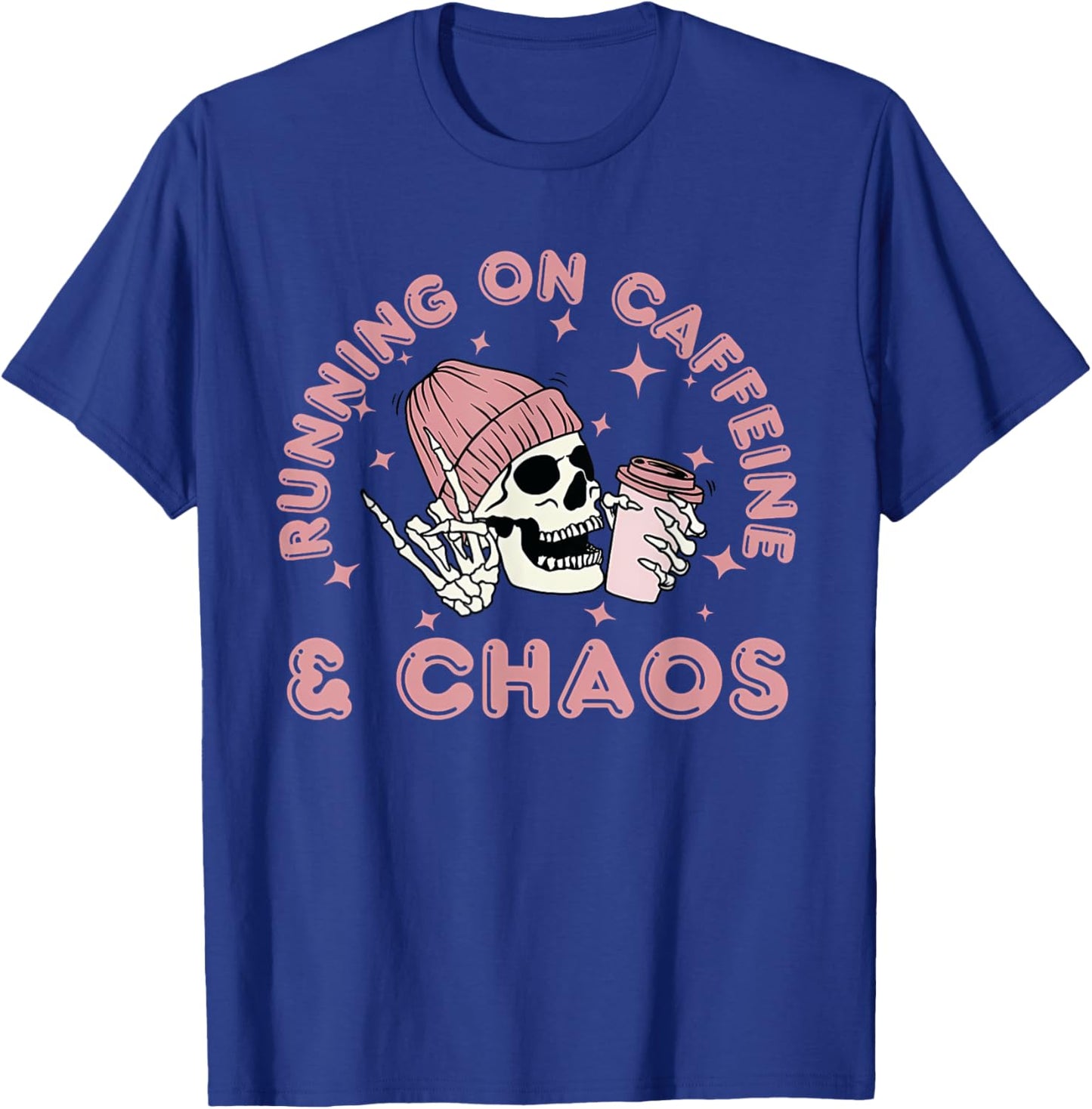 Running On Caffeine And Chaos Skeleton Coffe Women Men T-Shirt - T-Shirt | Royal