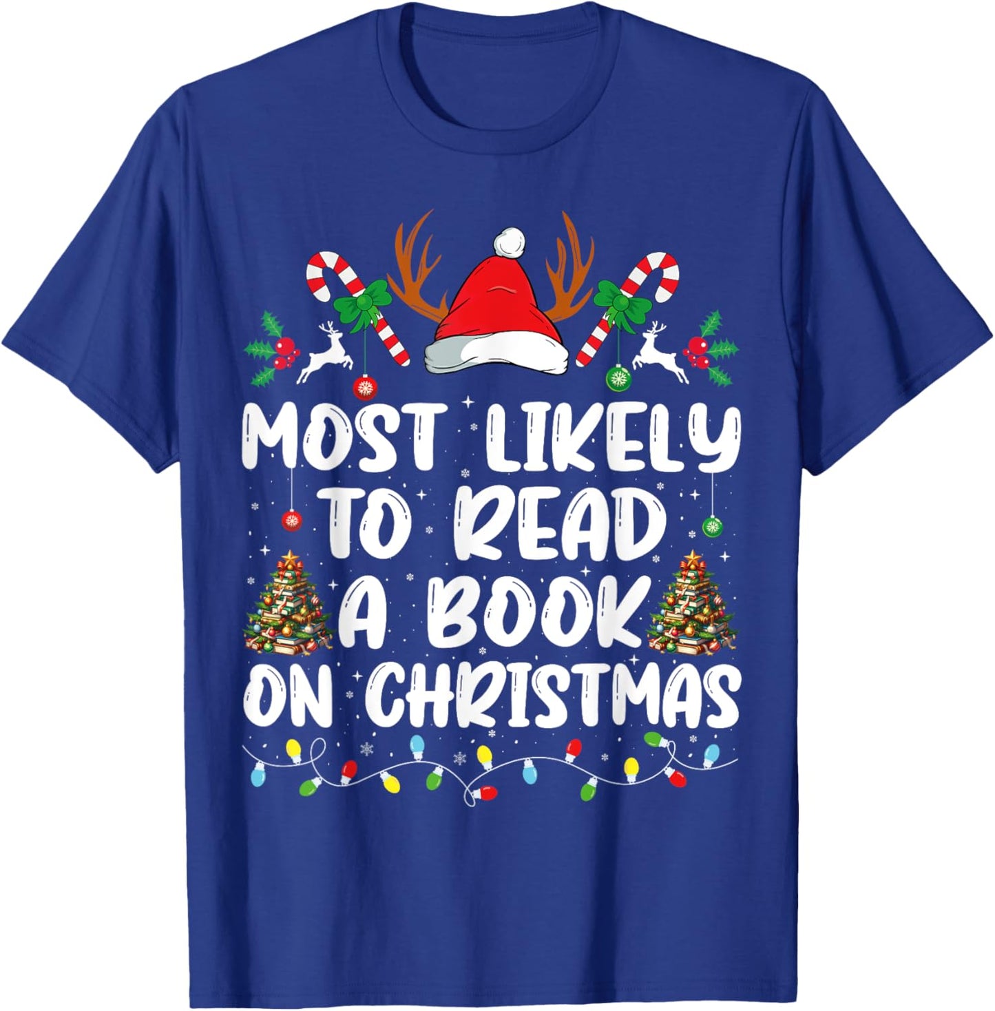 Most Likely To Read A Book On Christmas Matching Family T-Shirt - T-Shirt | Royal